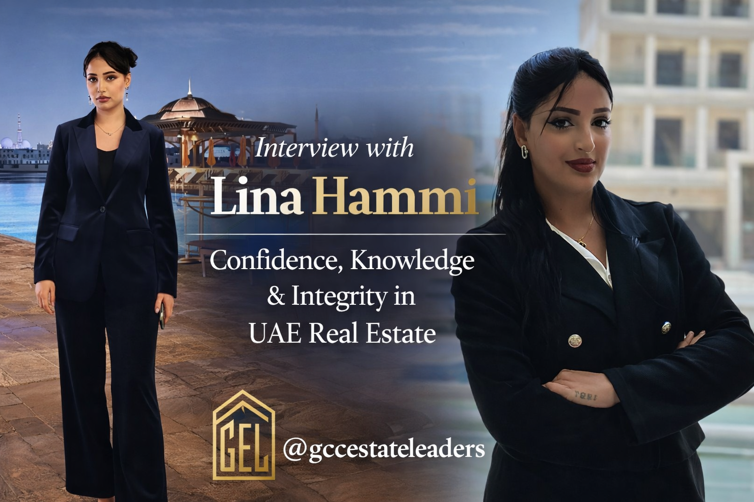 Interview with Lina Hammi Confidence, Knowledge & Integrity in UAE Real Estate